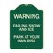 Signmission Falling Snow and Ice Park Your Own Risk Heavy-Gauge Aluminum Architectural Sign, 24" H, G-1824-24026 A-DES-G-1824-24026 - alternate 1